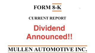 Mullen Announces Dividend Information [upl. by Odranoel]