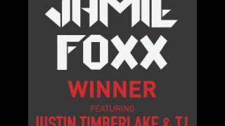 Jamie Foxx  Winner ft Justin Timberlake amp TI [upl. by Giverin]