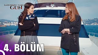 Kaderimin Yazıldığı Gün 4 Bölüm [upl. by Orren]