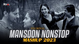 The Monsoon Mashup Nonstop 2023  Romantic Monsoon Mashup Songs  VDj Royal  Rain Romantic Mashup [upl. by Fernande222]