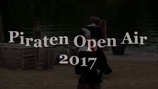 Piraten Open Air 2017 im August [upl. by Serena]