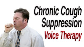 Chronic Cough Suppression Voice Therapy Swallow and Breathing Techniques [upl. by Michail]