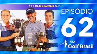 Torneios do Aberto do Guarapiranga  Episódio 62  The Golf Brasil [upl. by Dleifyar]