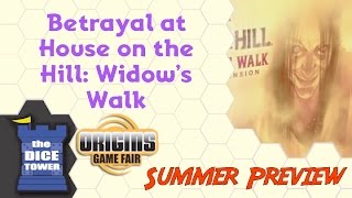 Origins Summer Preview Betrayal at House on the Hill Widows Walk Expansion [upl. by Ika869]