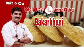 Bakarkhani Bakery style recipe by Cake n co [upl. by Pepita636]