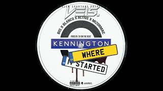 Kennington Where It Started Veis REMIX [upl. by Haerdna]