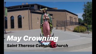 May Crowning  Saint Therese Catholic Church [upl. by Dean]