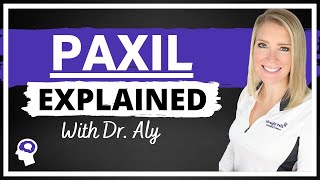 Paxil Paroxetine Review Dosing Side Effects WITHDRAWAL SX and More  Dr Aly [upl. by Hras68]