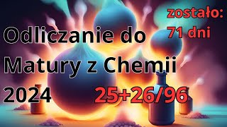 71 dni do Matury z Chemii  252696 [upl. by Ynner]