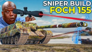 Making FOCH 155 a SNIPER in World of Tanks 🔥 [upl. by Binnie149]