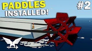 Adding Working Paddles  Stormworks Gameplay  Paddle Steamer Build [upl. by Nitnerb]