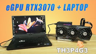 Upgrade Laptop GPU with eGPU  TH3P4G3  RTX3070 [upl. by Bucky]