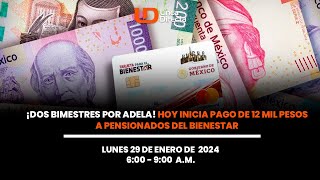 ¡Dos bimestres por adela Hoy inicia pago de 12 mil pesos a pensionados del Bienestar [upl. by Aryn]