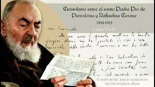 ✉️ Cartas 17 a 27 Epistolario del santo Padre Pío de Pietrelcina con Raffaelina Cerase [upl. by Maag604]