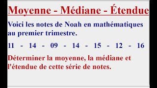 Calculer la moyenne la médiane et létendue dune série statistique [upl. by Coppins712]