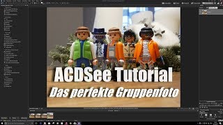 ACDSee 2018 Tutorial  Das perfekte Gruppenfoto  Gesichter  Personen austauschen [upl. by Eleonore980]