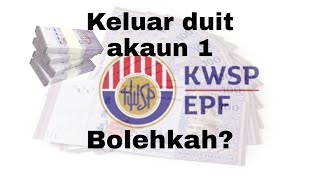 Boleh keluarkan duit KWSP akaun 1 [upl. by Seema455]