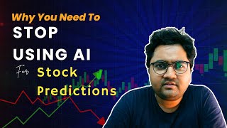 Why You Should NOT use AI for Stock Price Predictions [upl. by Jahdiel]