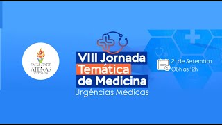 VIII JORNADA TEMÁTICA DE MEDICINA  FACULDADE ATENAS VALENÇA [upl. by Pizor]