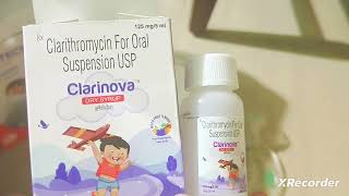 Clarinova Dry Syrup  Clarithrimycin for Oral Suspension IP USES BENEFITS and PERSONAL REVIEW [upl. by Hanny]