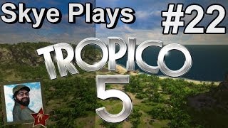 Tropico 5 Gameplay Part 22 ► Finally Am I Getting a Clue ◀ Campaign Walkthrough and Tips PC [upl. by Sayles]