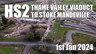 HS2  Thame Valley Viaduct to Stoke Mandeville  1st January 2024 [upl. by Egas]