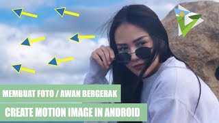 Cara Edit Foto Bergerak Di Android Dengan Zeotropic di Android Untuk Instagram  XTX Tutorial [upl. by Sirtemed]