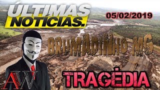 ULTIMAS NOTÍCIAS DE BRUMADINHO MG 05022019 [upl. by Reisfield]