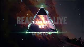 DVRST reason to live BASS BOOSTED bassboosted DVRST MUSIC [upl. by Sinnaiy]