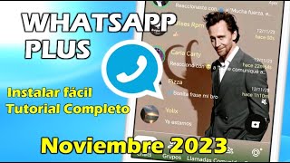 NUEVO WHATSAPP PLUS Ultima Versión  Whatsapp Plus Extremo  Ultimo Whatsapp Plus 2023 [upl. by Ellecrad]