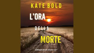 Capitolo 172  Lora della morte Un emozionante thriller di Alexa Chase—Libro 3 [upl. by Betthel]