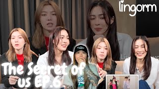 LINGORM ใจซ่อนรัก The Secret of us EP6  เริ่มต้นใหม่ กับเจ้าของหัวใจคนเดิม Reaction [upl. by Mycah709]