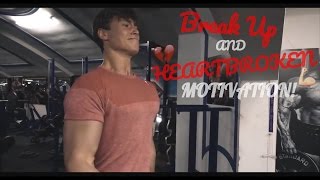 Break Up and Heartbroken  Bodybuilding Fitness Motivation Stay Strong Ft HodgeTwins [upl. by Nolyag267]