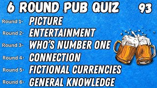 Pub Quiz 6 Rounds Picture Entertainment Whos Number One Connection Fictional Currencies GK 93 [upl. by Lazare]