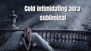 The SCARIEST Subliminal Message to Make You Feel COLD and INTIMIDATED [upl. by Hasile]