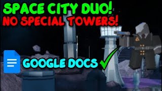 SPACE CITY FALLEN DUO STRAT  NO SPECIAL TOWERS  Tower Defence Simulator [upl. by Shalne499]