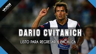 Darío Cvitanich listo para regresar [upl. by Lajib]