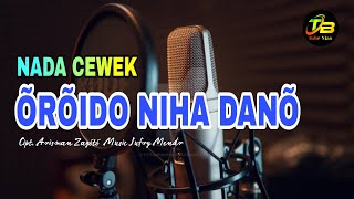 Oroido Niha Dano Karaoke Lagu Nias  Wati Lase  Lagu Lama Nias Populer [upl. by Winola]