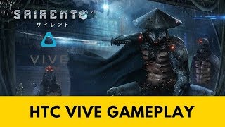 Sairento VR  PC Ultra Quality HTC Vive [upl. by Anirbys]