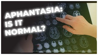 Unlocking Aphantasia Why I Cant Visualize Images Sounds or Smells [upl. by Nosyd]