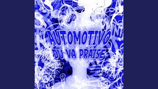 Automotivo Du Va Praise Speed Version [upl. by Erroll65]