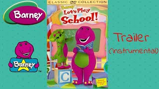 Barney  Lets Play School Trailer Instrumental [upl. by Terry]