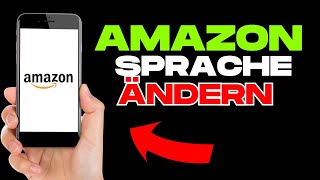 In Amazon App Sprache ändern 🧠 2024 am Handy [upl. by Leonanie]