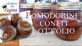 Pomodorini confit sottolio [upl. by Brozak]