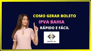 COMO GERAR BOLETO IPVA BAHIA [upl. by Sileray73]