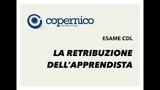 Esame Consulente del Lavoro La retribuzione dellapprendista [upl. by Giuliana]