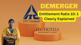 10 1 Entitlement Ratio in ITC Ltd Demerger of ITC Hotels [upl. by Trotter]