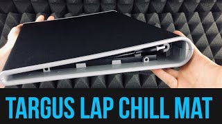 Targus Lap Chill Mat AWE55CA Unboxing [upl. by Schechinger]