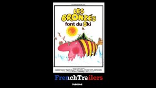 Les bronzés font du ski 1979  Trailer with French subtitles [upl. by Analem556]