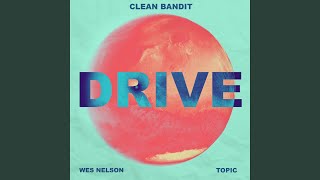 Drive feat Wes Nelson [upl. by Arec361]